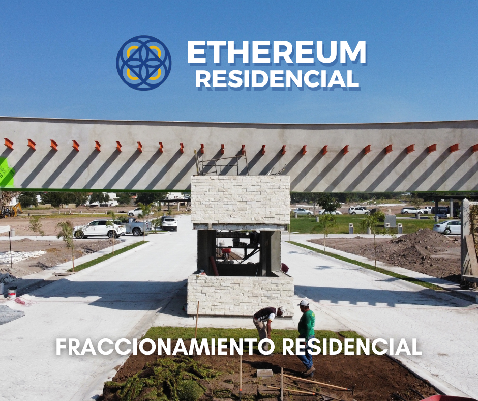 ETHEREUM RESIDENCIAL - TERRENOS DESDE 200M2